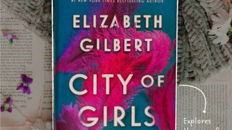 City of Girls Summary